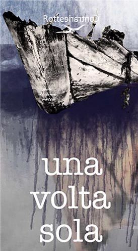 rottecontrarie_unavoltasola